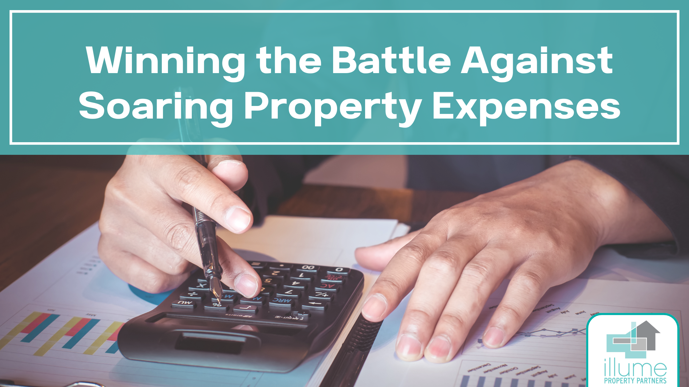 Winning the Battle Against Soaring Property Expenses